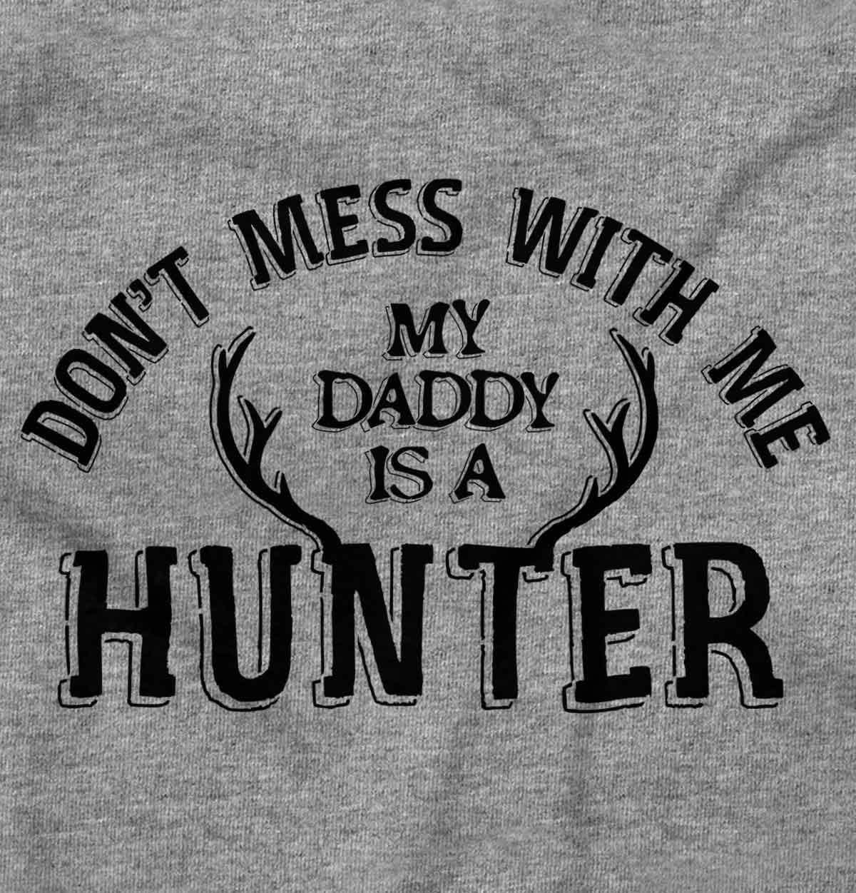 imageBrisco Brands Dont Mess With Me Daddys A Hunter Baby Bodysuit Jumper GirlsHeather