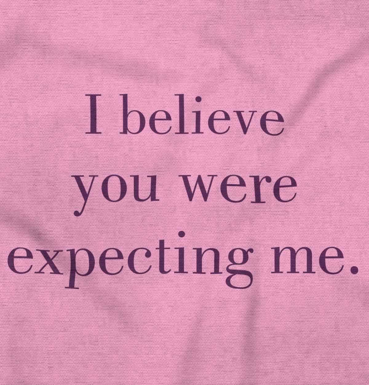 imageBrisco Brands I Believe You Were Expecting Me Baby Romper Boys or GirlsPink