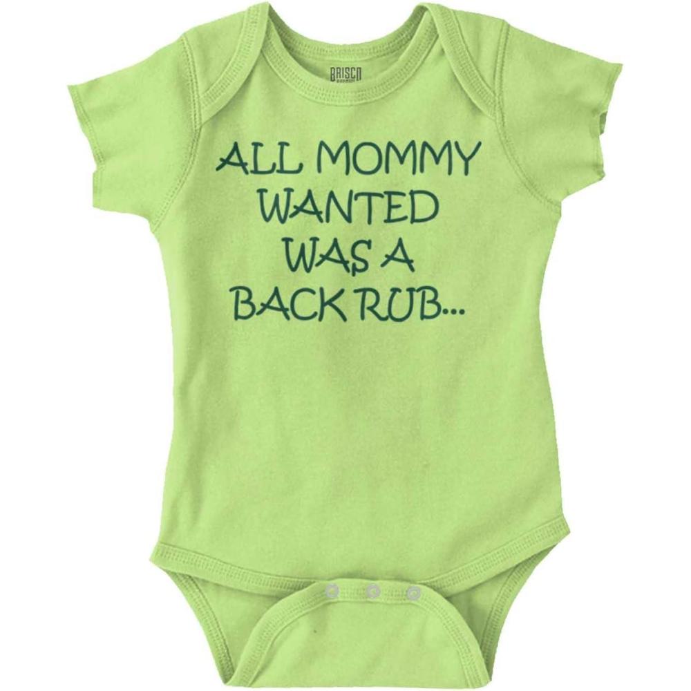 imageBrisco Brands All Mommy Wanted Was A Back Rub Baby Romper Boys or GirlsKey Lime