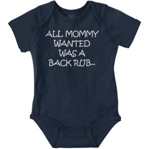 Brisco Brands All Mommy Wanted Was A Back Rub Baby Romper Boys or Girls(Navy)
