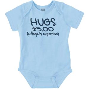 Brisco Brands Hugs 5 Dollars College Expensive Baby Baby Romper Boys or Girls(Light Blue)