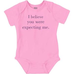 Brisco Brands I Believe You Were Expecting Me Baby Romper Boys or Girls(Pink)