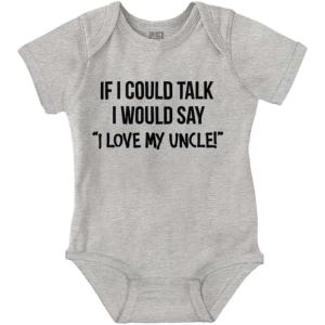 Brisco Brands If I Could Talk I’d Say Love My Uncle Baby Romper Boys or Girls(Heather)