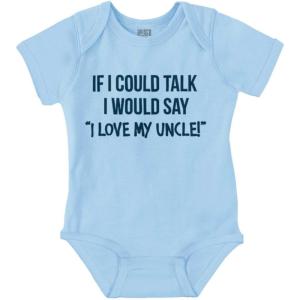 Brisco Brands If I Could Talk I’d Say Love My Uncle Baby Romper Boys or Girls(Light Blue)