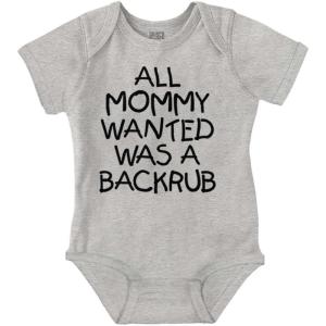 Brisco Brands Mommy Wanted a Backrub Funny Humor Baby Romper Boys or Girls(Heather)