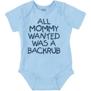 Brisco Brands Mommy Wanted a Backrub Funny Humor Baby Romper Boys or Girls(Light Blue)