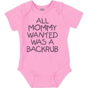 Brisco Brands Mommy Wanted a Backrub Funny Humor Baby Romper Boys or Girls(Pink)