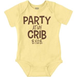 Party At My Crib BYOB Funny Baby Romper Boys or Girls(Banana)