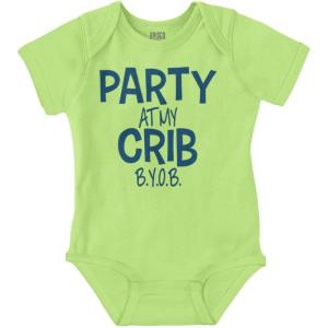 Party At My Crib BYOB Funny Baby Romper Boys or Girls(Key Lime)