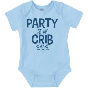 Party At My Crib BYOB Funny Baby Romper Boys or Girls(Light Blue)