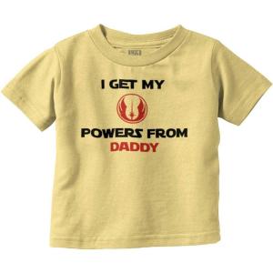 Brisco Brands Get Powers from My Daddy Dark Galaxy Toddler Boy Girl T Shirt(Butter)