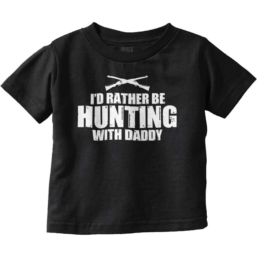 imageBrisco Brands Id Rather Be Hunting with Daddy Toddler Boy Girl T ShirtBlack