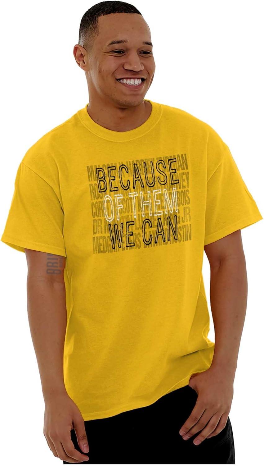 imageBrisco Brands Black History Because of Them We Can Graphic T Shirt Men or WomenGold