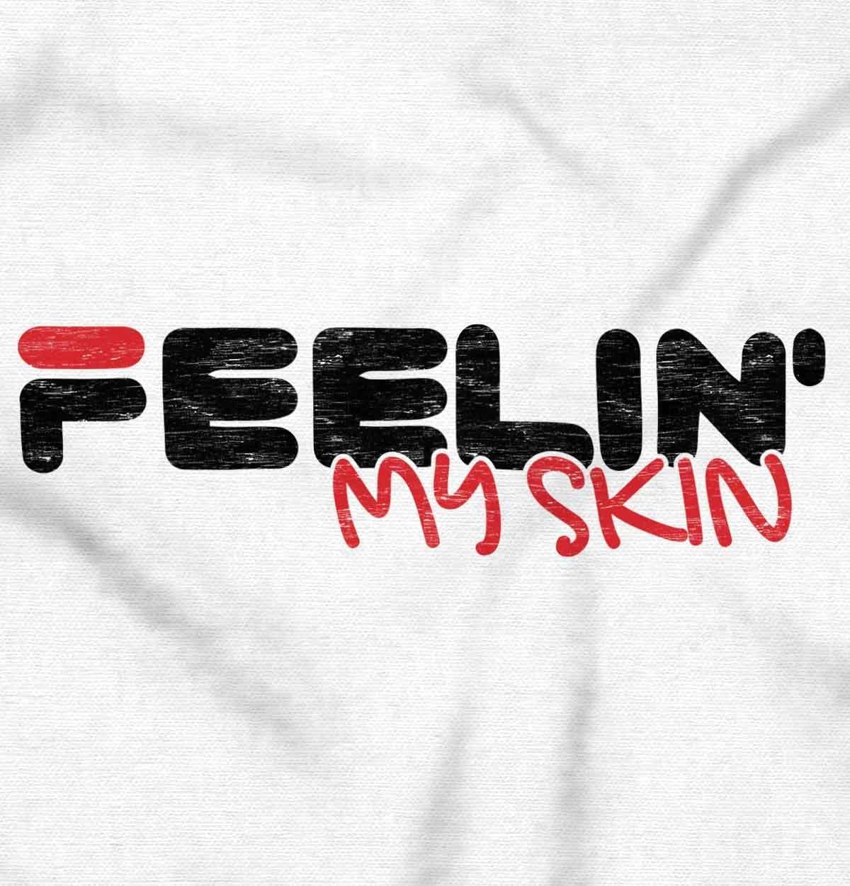 imageFeelin My Skin Melanin Black Pride Graphic T Shirt Men or WomenWhite