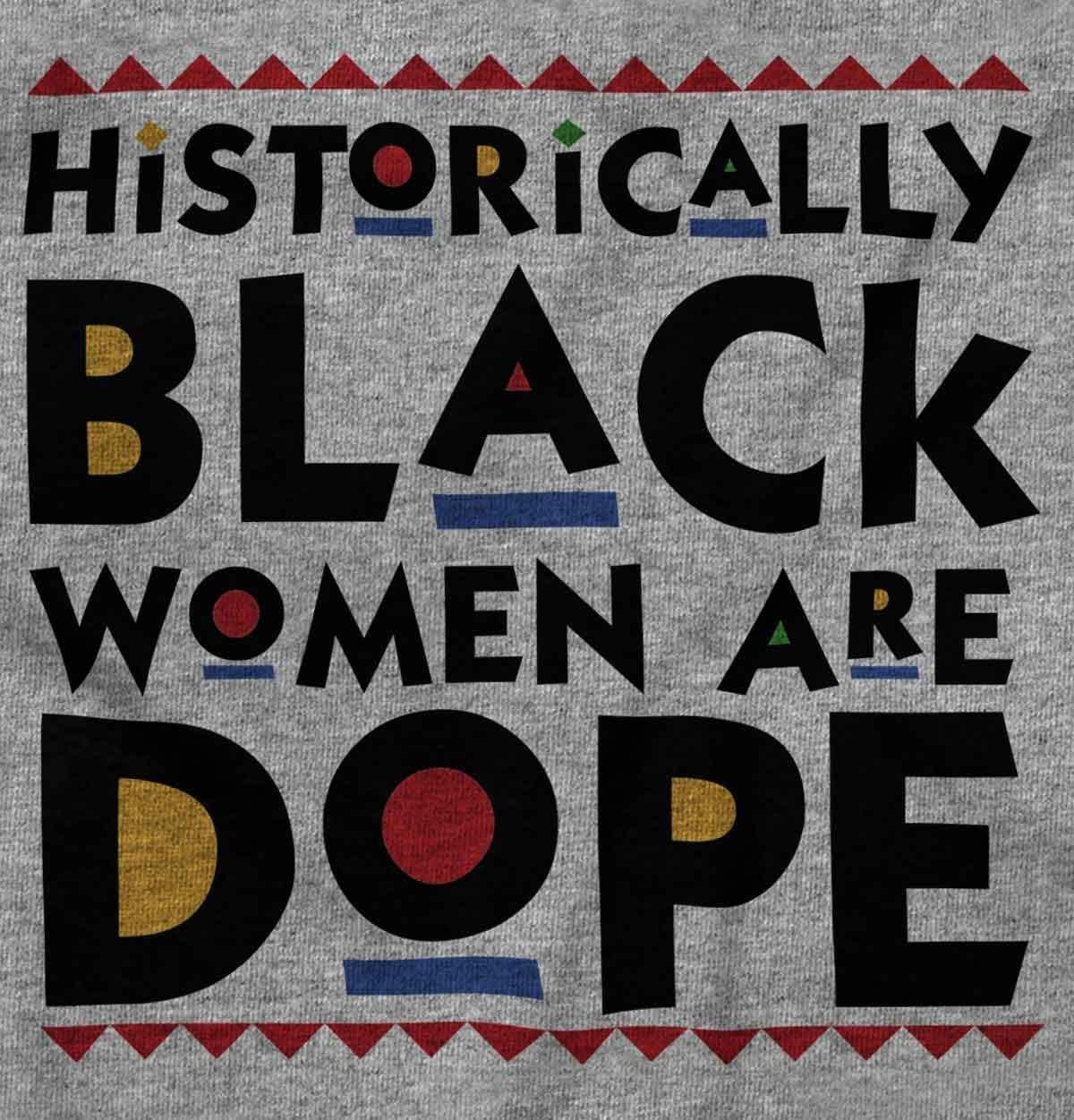 imageBlack Women are Dope Feminist BHM Womens Graphic T Shirt TeesSport Grey