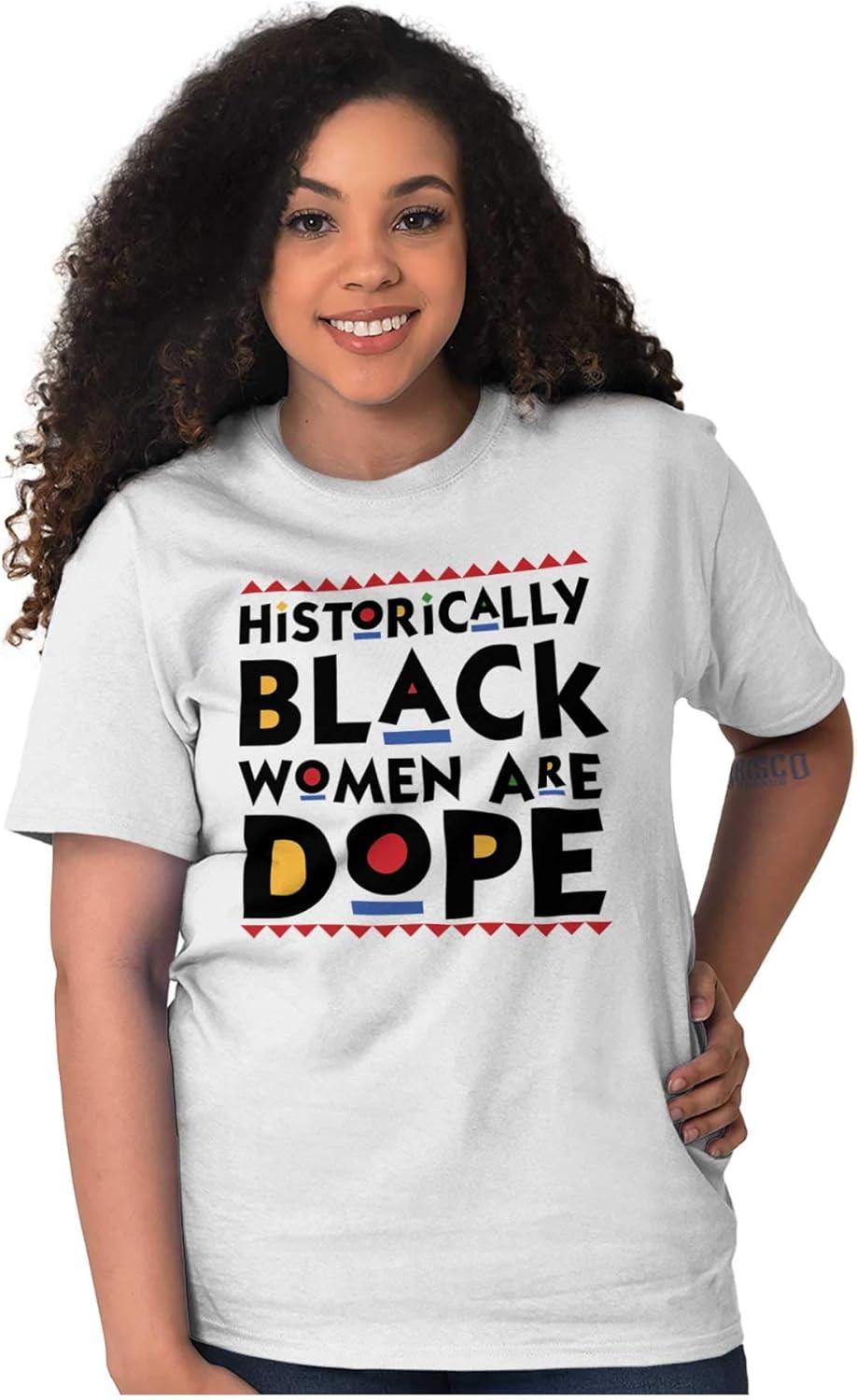 imageBlack Women are Dope Feminist BHM Womens Graphic T Shirt TeesWhite