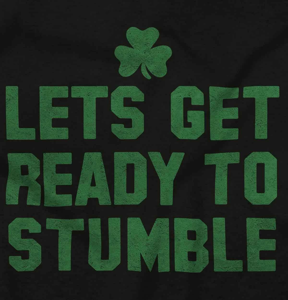 imageBrisco Brands Lets Get Ready To Stumble St Paddy Sweatshirt for Men or WomenBlack