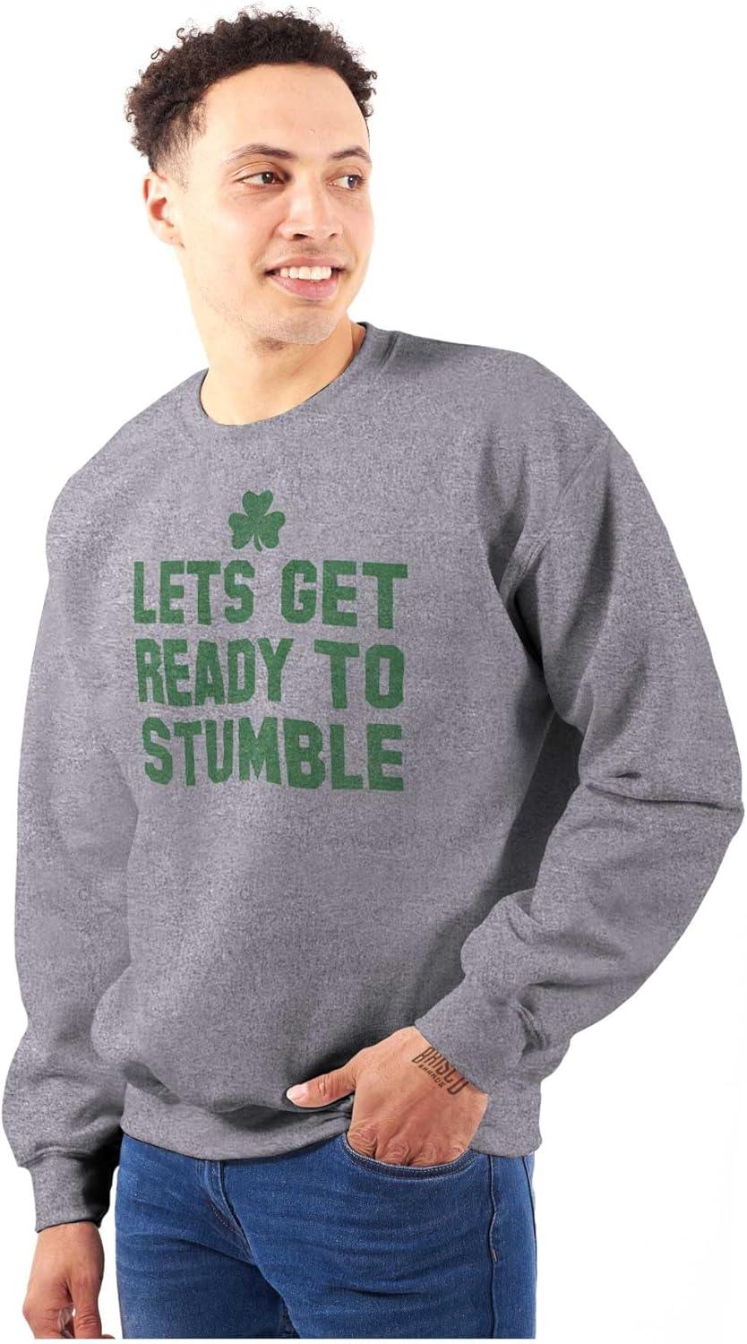 imageBrisco Brands Lets Get Ready To Stumble St Paddy Sweatshirt for Men or WomenSport Grey