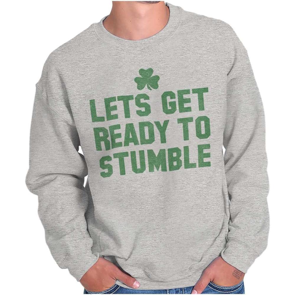 imageBrisco Brands Lets Get Ready To Stumble St Paddy Sweatshirt for Men or WomenSport Grey