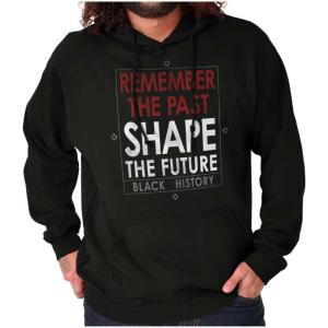 Brisco Brands Black History Inspirational Quote Hoodie Sweatshirt Women Men(Black)