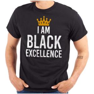 I am Black Excellence Royal Crown Graphic T Shirt Men or Women(Black)