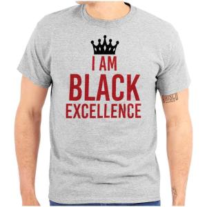 I am Black Excellence Royal Crown Graphic T Shirt Men or Women(Sport Grey)