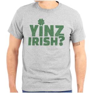 Yinz Irish Funny St Patrick’s Day Graphic T Shirt Men or Women(Sport Grey)
