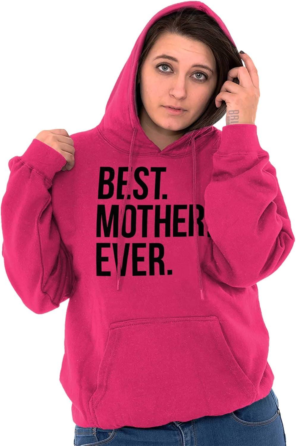imageBrisco Brands Best Mom Ever Cute Happy Mothers Day Hoodie Sweatshirt WomenHeliconia