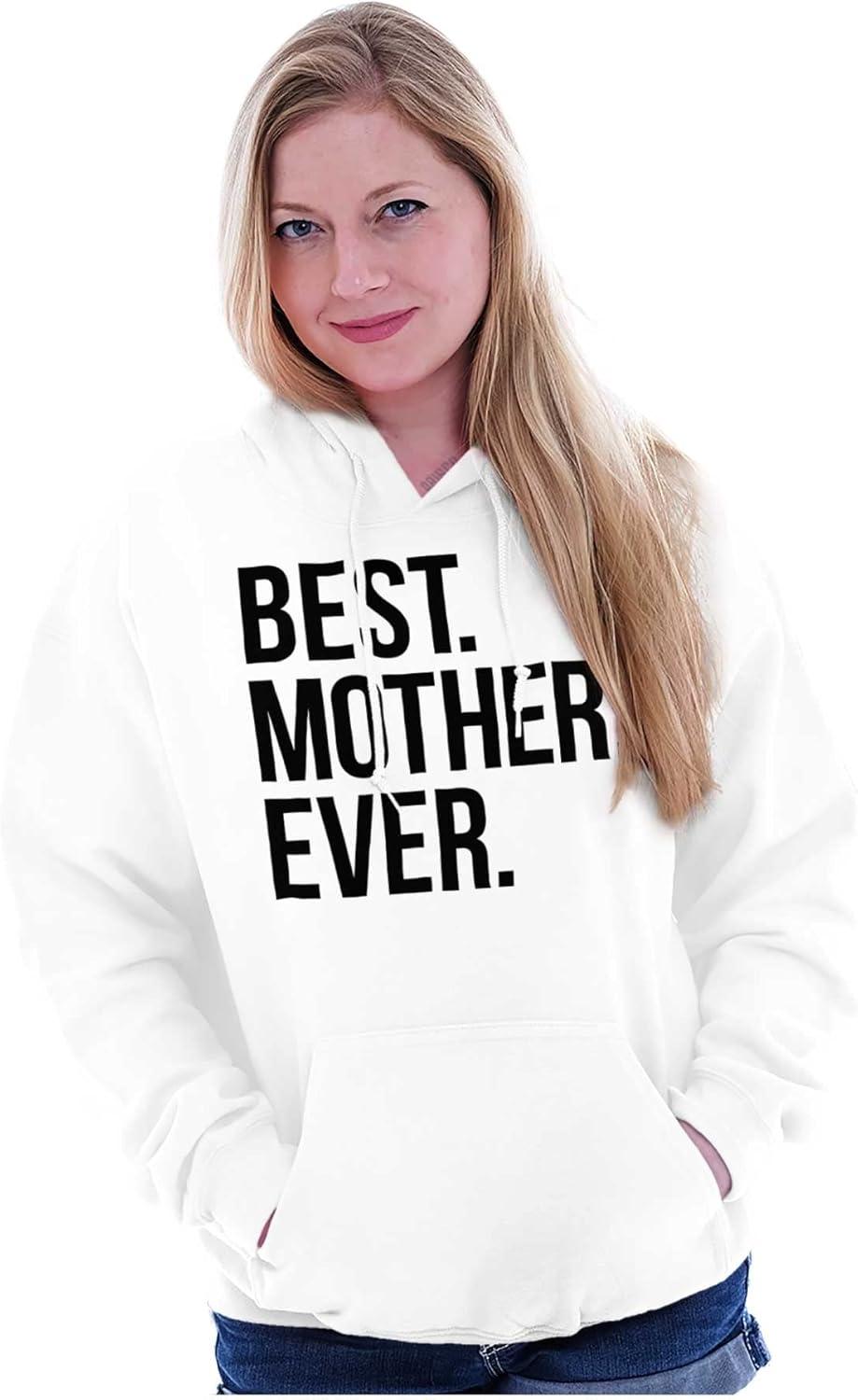 imageBrisco Brands Best Mom Ever Cute Happy Mothers Day Hoodie Sweatshirt WomenWhite
