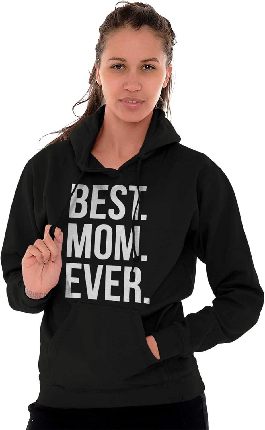 imageBrisco Brands Best Mom Ever Mama Mors Day Relative Hoodie Sweatshirt WomenBlack