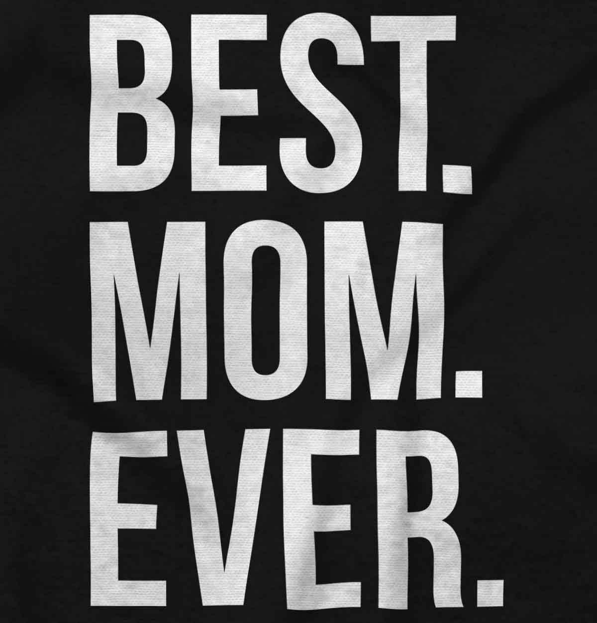 imageBrisco Brands Best Mom Ever Mama Mors Day Relative Hoodie Sweatshirt WomenBlack