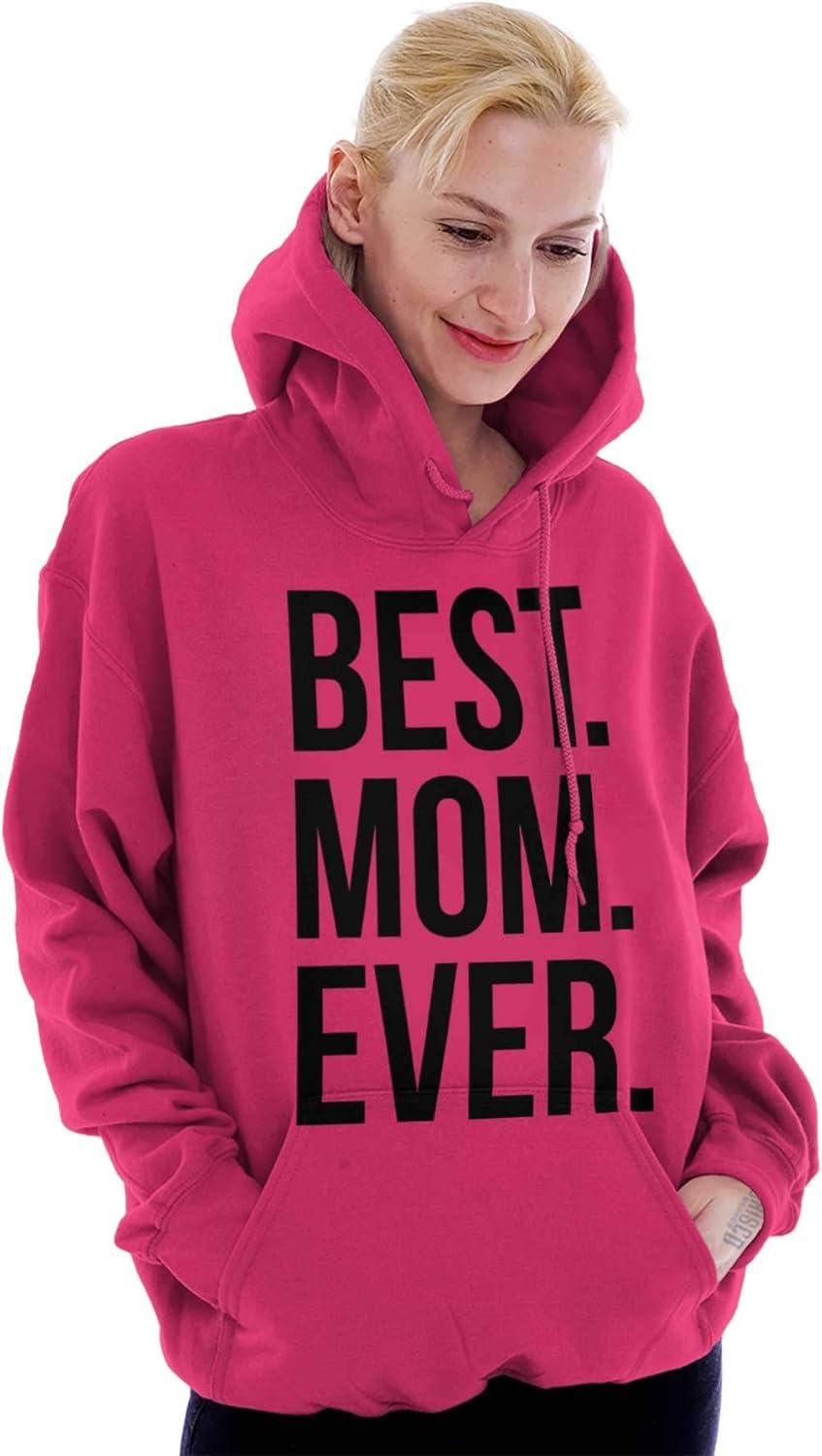 imageBrisco Brands Best Mom Ever Mama Mors Day Relative Hoodie Sweatshirt WomenHeliconia