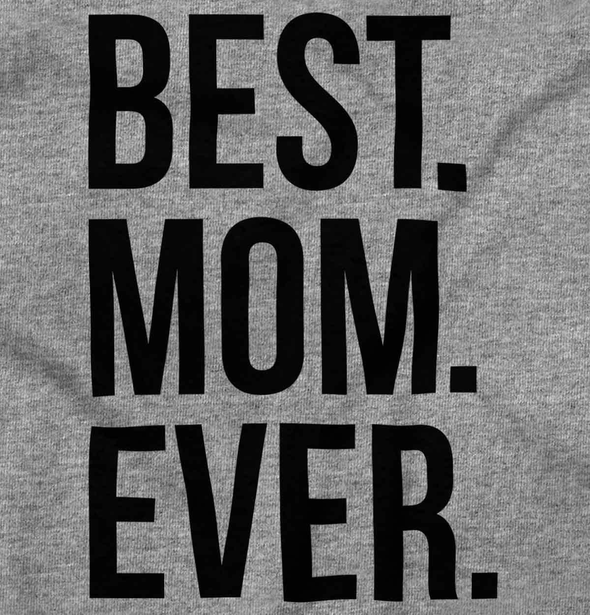 imageBrisco Brands Best Mom Ever Mama Mors Day Relative Hoodie Sweatshirt WomenSport Grey