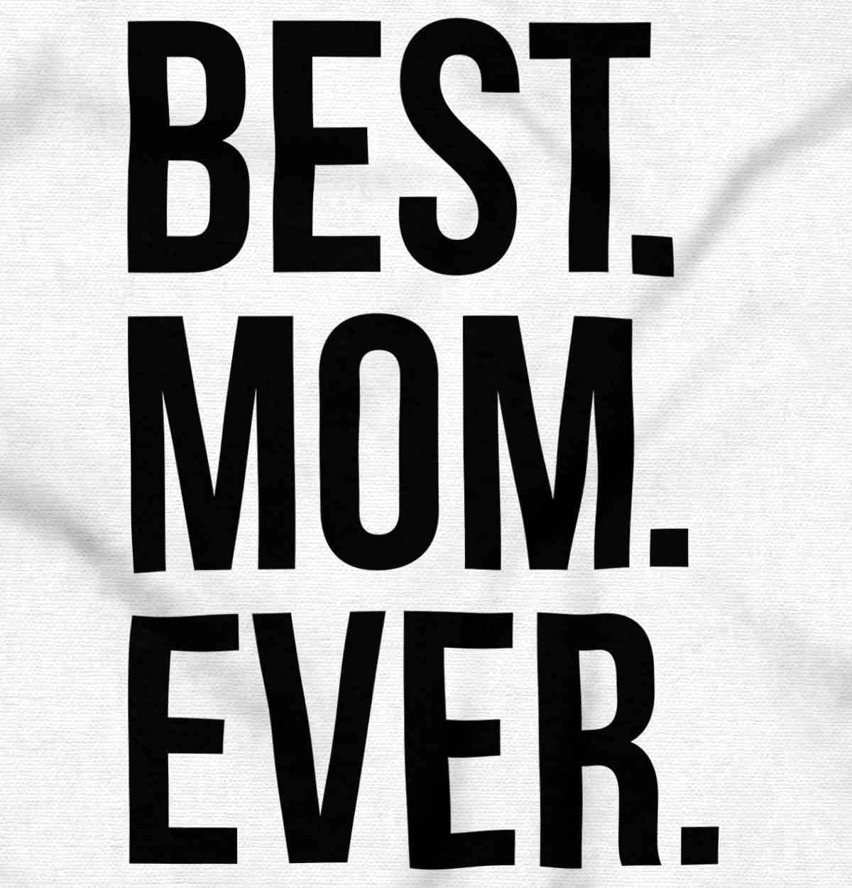 imageBrisco Brands Best Mom Ever Mama Mors Day Relative Hoodie Sweatshirt WomenWhite