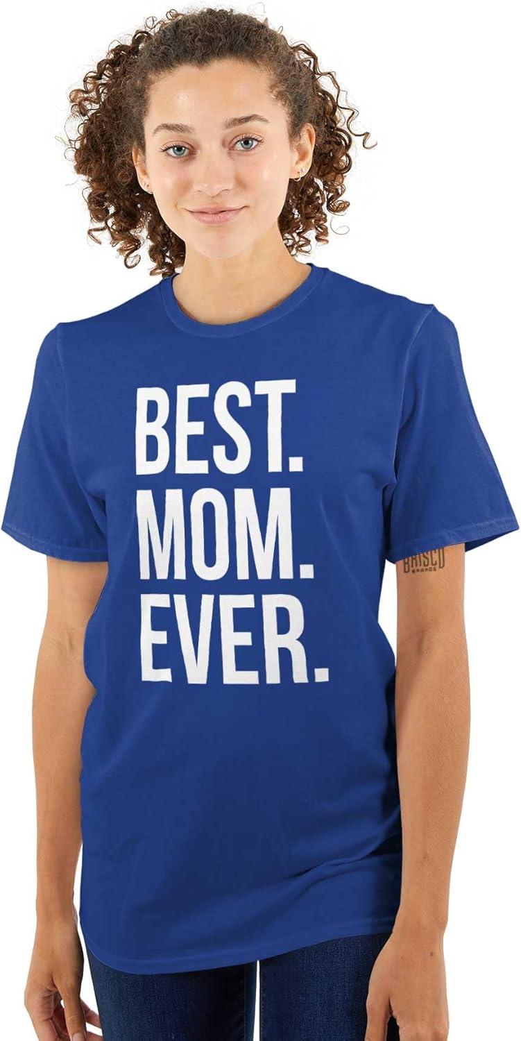 imageBrisco Brands Best Mom Ever Mama Mors Day Relative Womens Graphic T Shirt TeesRoyal
