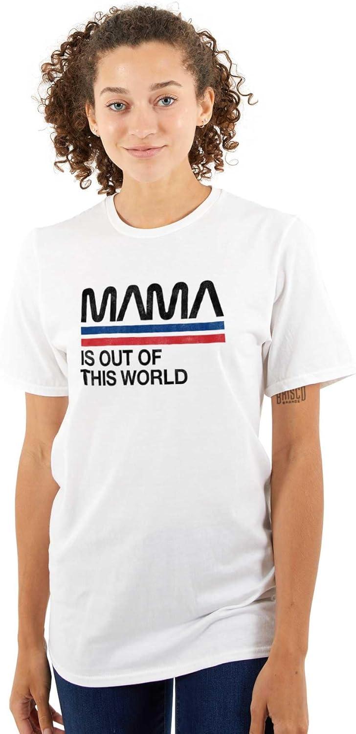 imageBrisco Brands Mama is Out of This World Space Joke Womens Graphic T Shirt TeesWhite