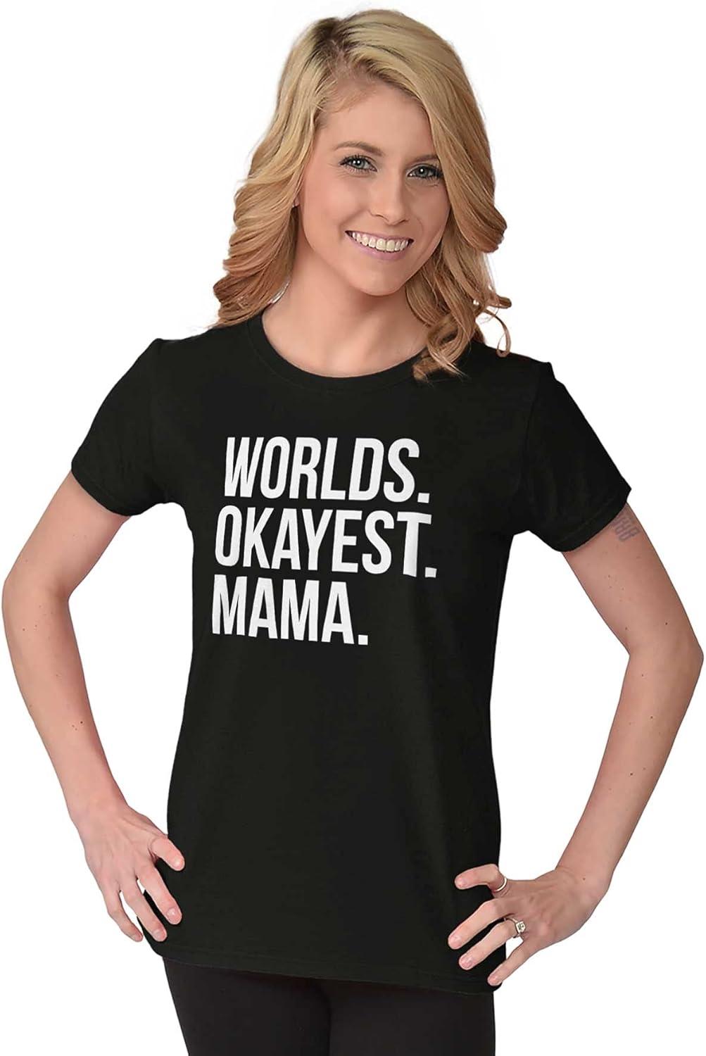 imageWorlds Okayest Mama Mothers Day Mom Womens Slim Fit Graphic TeeBlack