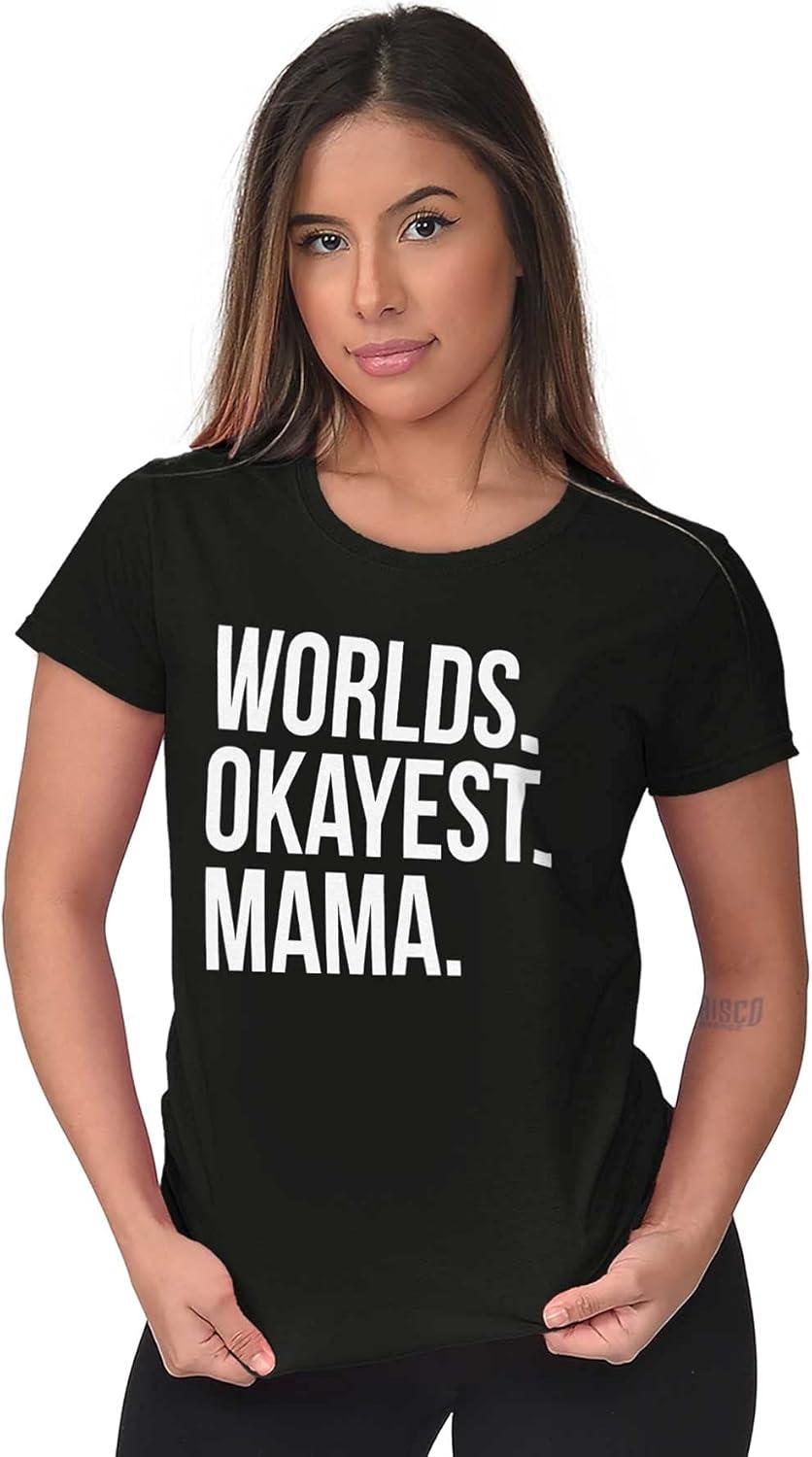 imageWorlds Okayest Mama Mothers Day Mom Womens Slim Fit Graphic TeeBlack