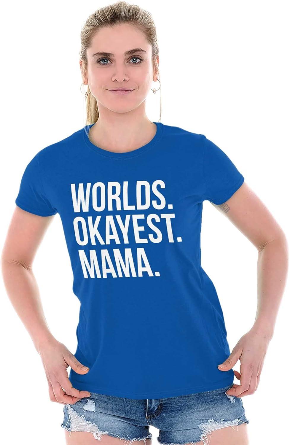 imageWorlds Okayest Mama Mothers Day Mom Womens Slim Fit Graphic TeeRoyal