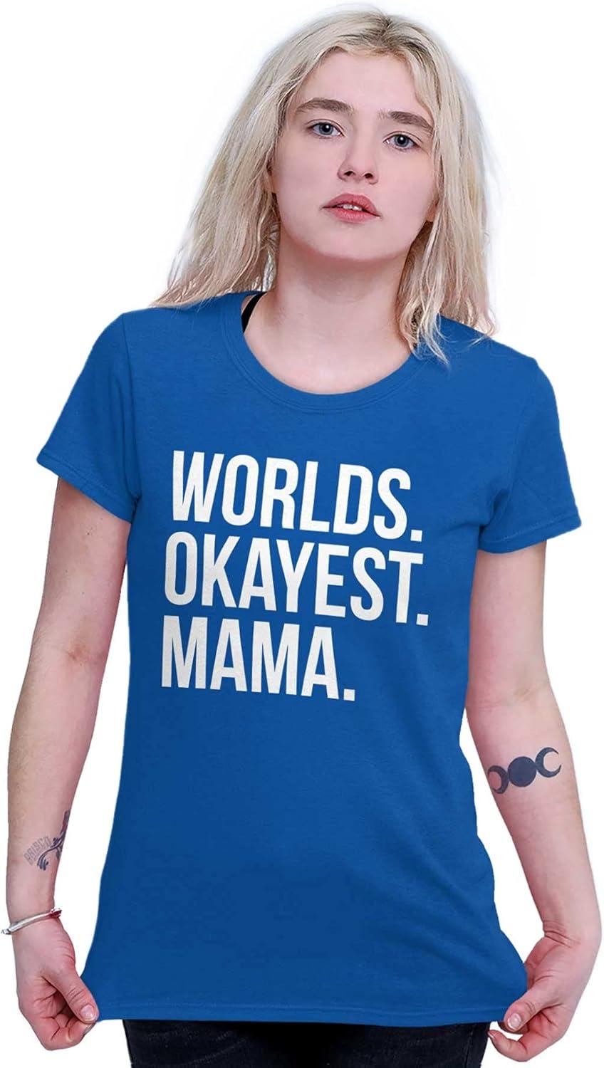 imageWorlds Okayest Mama Mothers Day Mom Womens Slim Fit Graphic TeeRoyal