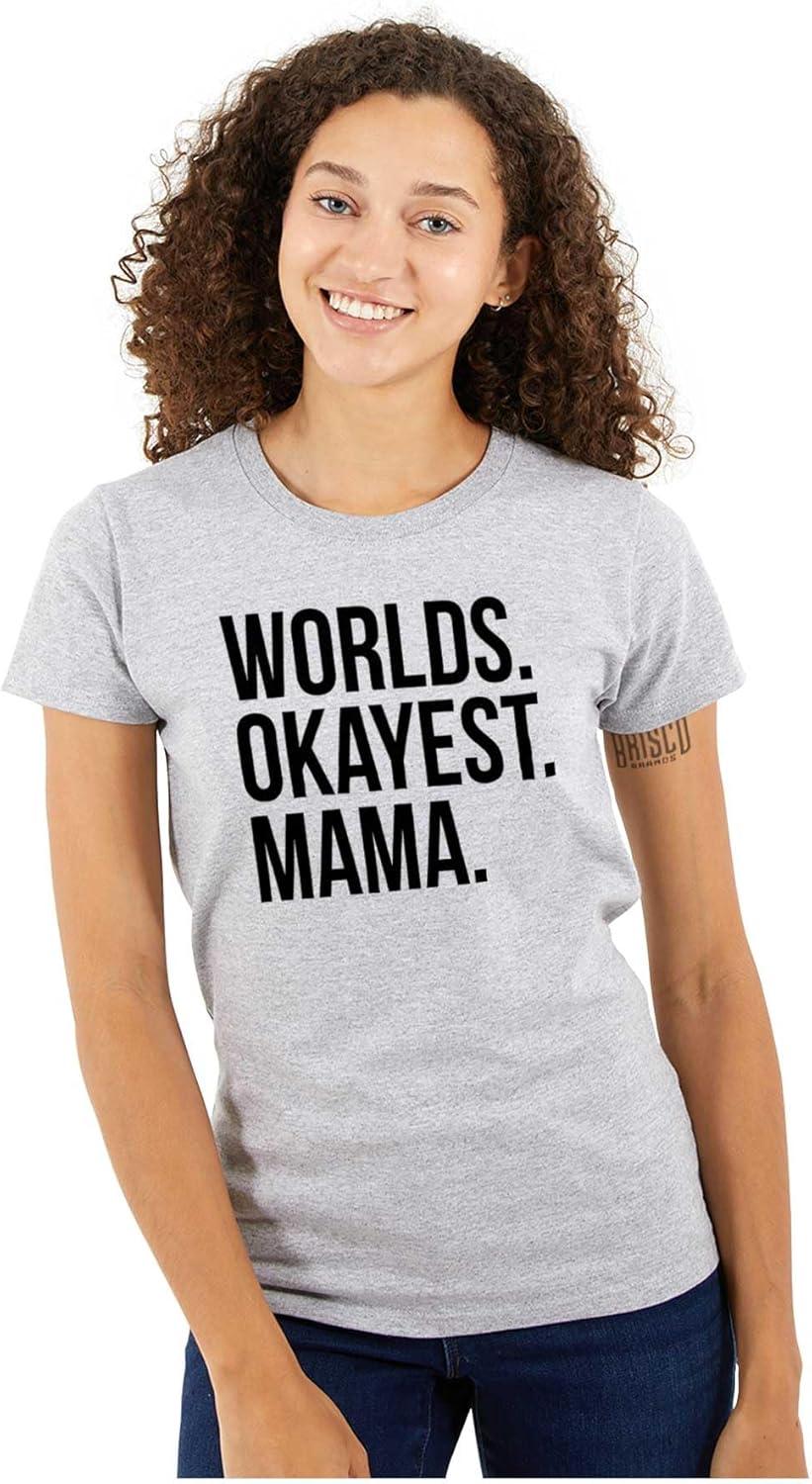 imageWorlds Okayest Mama Mothers Day Mom Womens Slim Fit Graphic TeeSport Grey