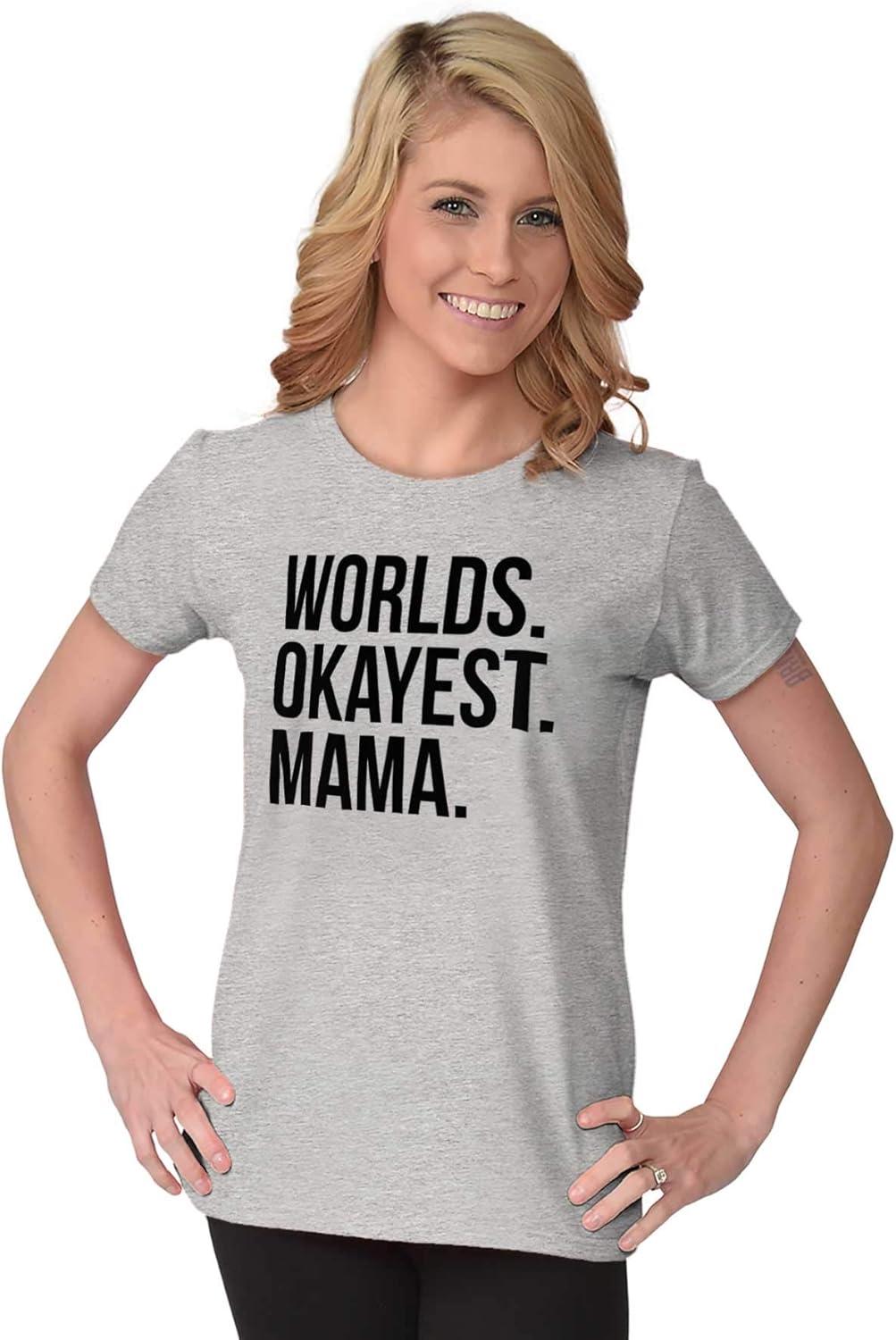 imageWorlds Okayest Mama Mothers Day Mom Womens Slim Fit Graphic TeeSport Grey