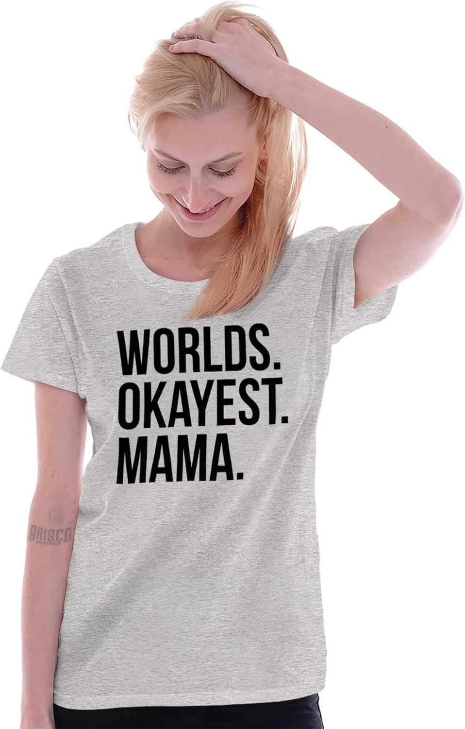 imageWorlds Okayest Mama Mothers Day Mom Womens Slim Fit Graphic TeeSport Grey
