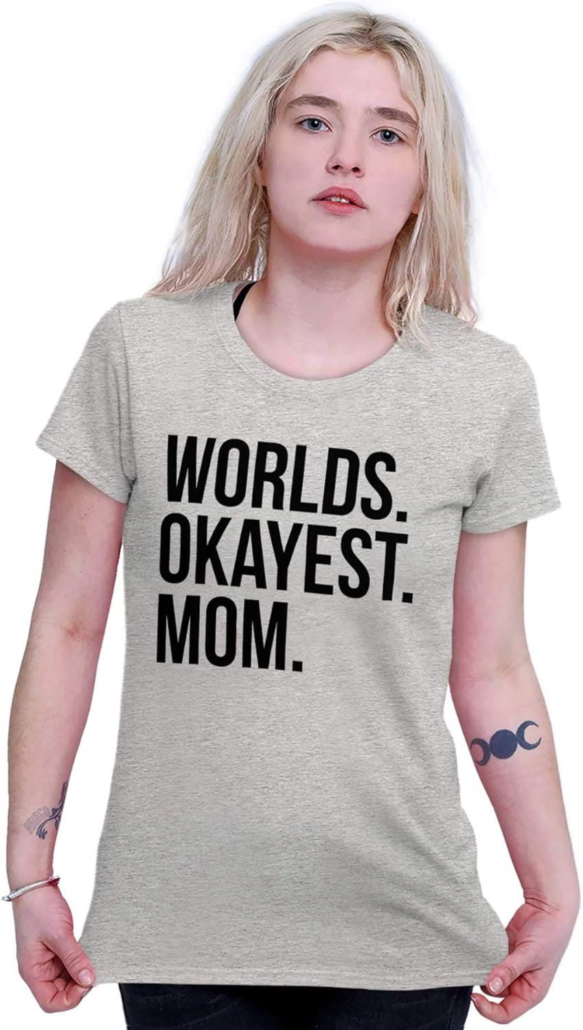 imageWorlds Okayest Mom Mothers Day Mama Womens Slim Fit Graphic TeeSport Grey