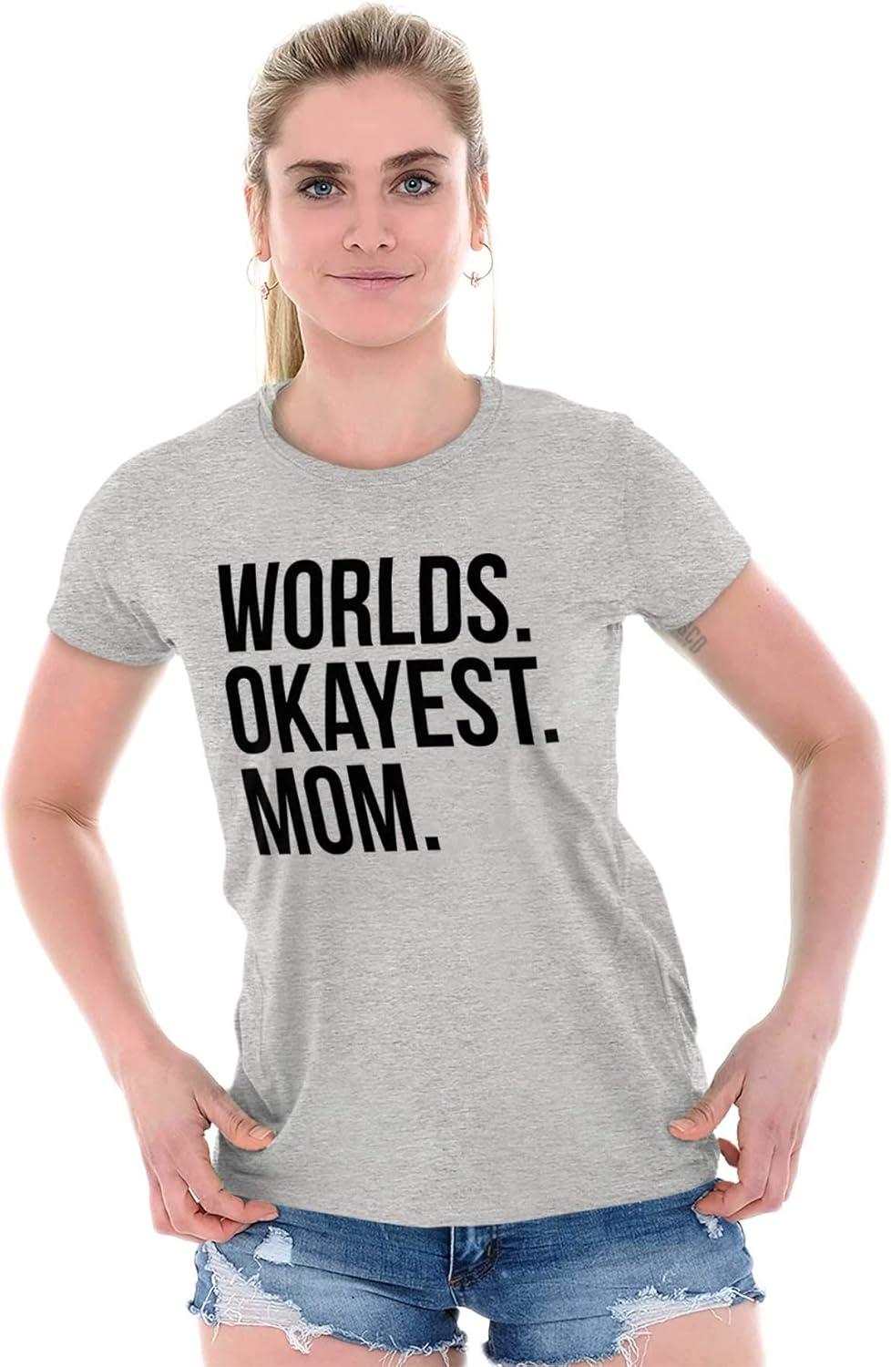 imageWorlds Okayest Mom Mothers Day Mama Womens Slim Fit Graphic TeeSport Grey
