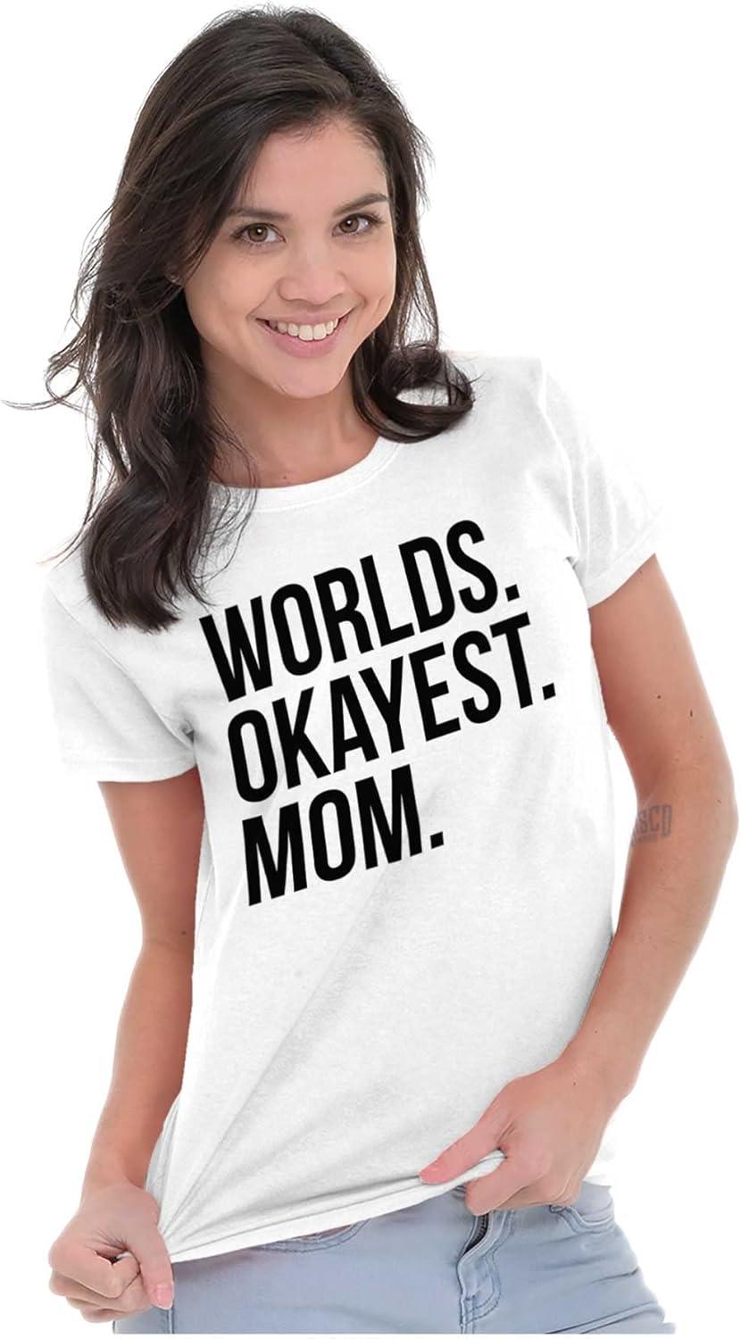 imageWorlds Okayest Mom Mothers Day Mama Womens Slim Fit Graphic TeeWhite