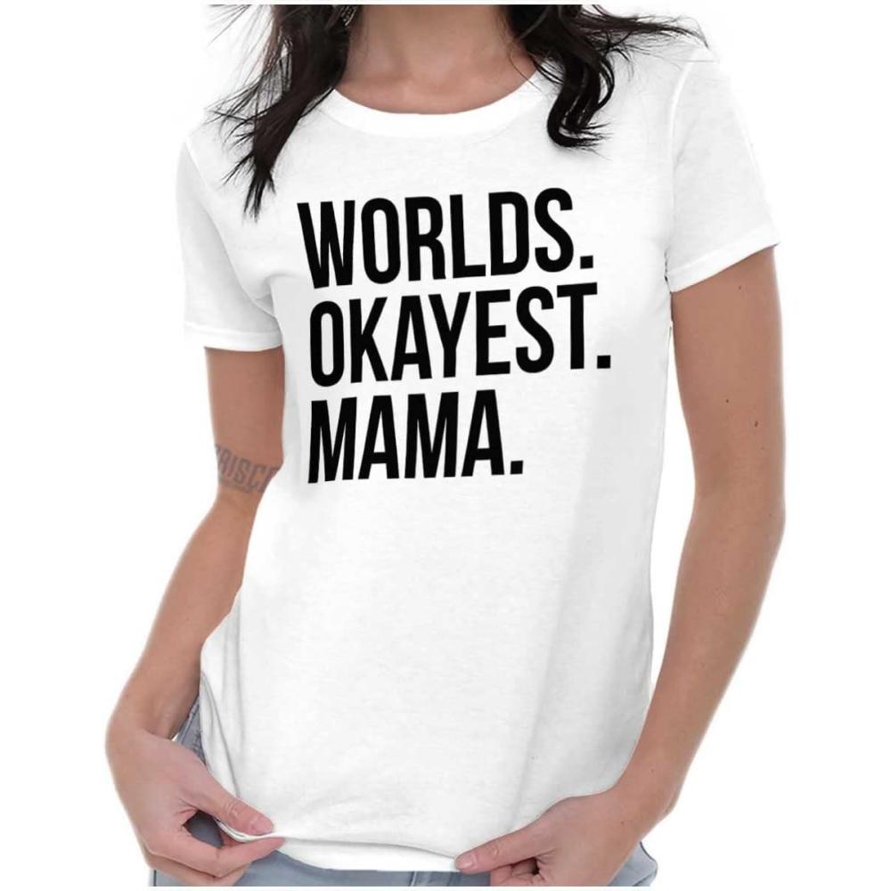 imageWorlds Okayest Mama Mothers Day Mom Womens Slim Fit Graphic TeeWhite