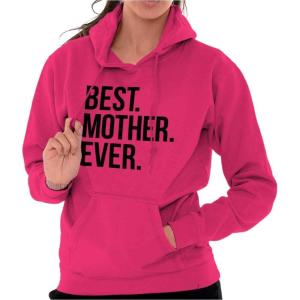 Brisco Brands Best Mom Ever Cute Happy Mothers Day Hoodie Sweatshirt Women(Heliconia)
