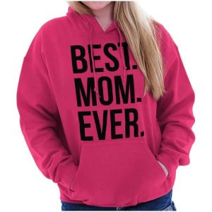 Brisco Brands Best Mom Ever Mama Mors Day Relative Hoodie Sweatshirt Women(Heliconia)
