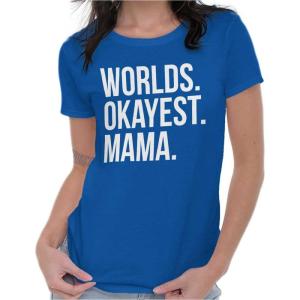 Worlds Okayest Mama Mothers Day Mom Womens Slim Fit Graphic Tee(Royal)